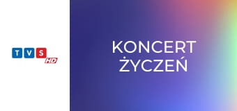 Koncert życzeń