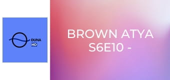 Brown atya S6E10 - Hercule Flambeau két halála