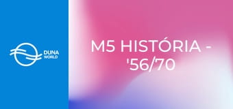 M5 História - '56/70 – Színművész-sorsok