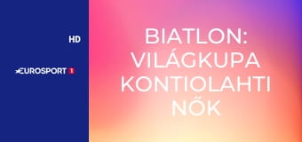 Biatlon: Világkupa Kontiolahti nők - Egyéni