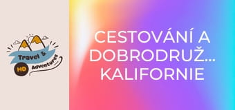 Cestování a dobrodružství, Kalifornie