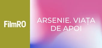 Arsenie. Viața de Apoi