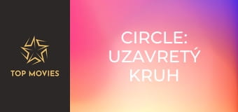 Circle: Uzavretý kruh