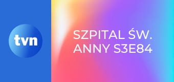 Szpital św. Anny S3E84