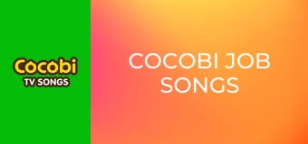 Cocobi Job Songs
