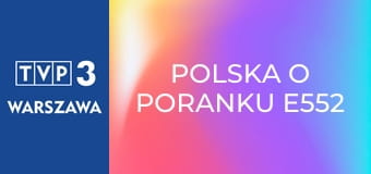 Polska o poranku E552