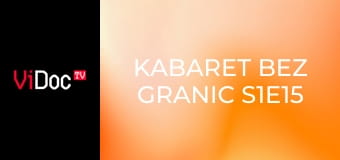 Kabaret bez granic S1E15 - FiFa-RaFa