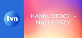 Kamil Stoch - najlepszy raz