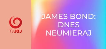 James Bond: Dnes neumieraj