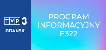 Program informacyjny E322