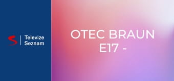 Otec Braun E17 - Symbol štěstí