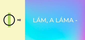 Lám, a láma - A nyár utolsó napja / Neveletlen kecske