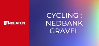 Cycling : Nedbank Gravel Burn