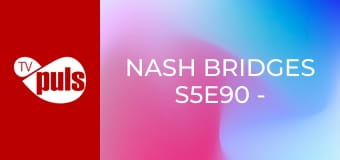 Nash Bridges S5E90 - Handel żywym towarem