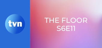 The Floor S6E11