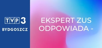 Ekspert ZUS odpowiada - Co się dzieje z emeryturą po śmierci bliskiej osoby?