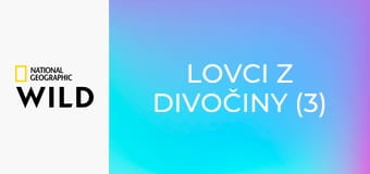 Lovci z divočiny (3)