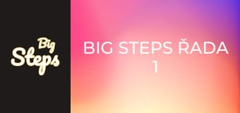 Big Steps Řada 1 Epizoda 7