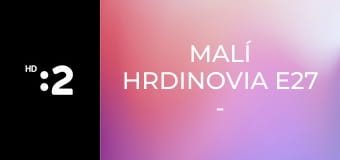 Malí hrdinovia E27 - Jesus z Mexika