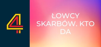 Łowcy skarbów. Kto da więcej S7E53