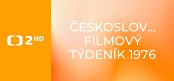 Československý filmový týdeník 1976 E1608