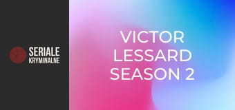 Victor Lessard Season 2 Episode 9 Victor Lessard Season 2 Episode 9