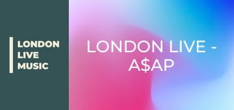 LONDON LIVE - A$AP Rocky
