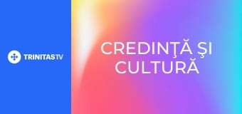 Credinţă şi cultură