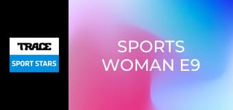 Sports Woman E9