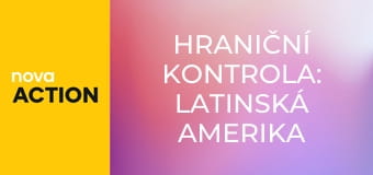 Hraniční kontrola: Latinská Amerika E8