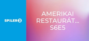 Amerikai restaurátorok S6E5
