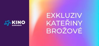 Exkluziv Kateřiny Brožové