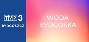 Woda bydgoska