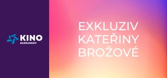 Exkluziv Kateřiny Brožové