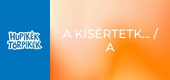 A kísértetkastély / A lila törpök