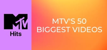 MTV's 50 Biggest Videos Of the 2010s