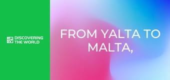 From Yalta to Malta, ep. 1: The Last World War