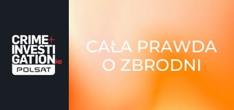 Cała prawda o zbrodni S1E2 - Wampir ze Świnoujścia