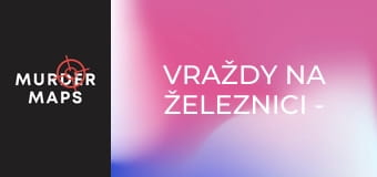 Vraždy na železnici - Epizoda 1