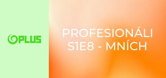 Profesionáli S1E8 - Mních