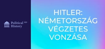 Hitler: Németország végzetes vonzása - 3. rész