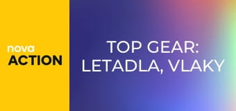 Top Gear: Letadla, vlaky a automobily E7