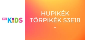 Hupikék törpikék S3E18 - A túra Hupikék törpikék S3E18 - A túra