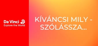 Kíváncsi Mily - Szólásszabadság Kíváncsi Mily - Szólásszabadság