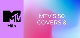 MTV's 50 Covers & Samples