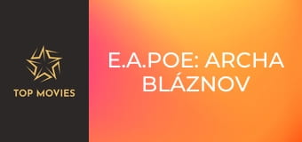 E.A.Poe: Archa bláznov