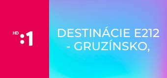 Destinácie E212 - Gruzínsko, Alexander Dumas