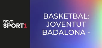 Basketbal: Joventut Badalona - FIT/One Wurzburg Baskets
