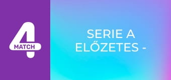 Serie A előzetes - 31. forduló