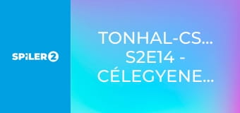 Tonhal-csaták S2E14 - Célegyenesben